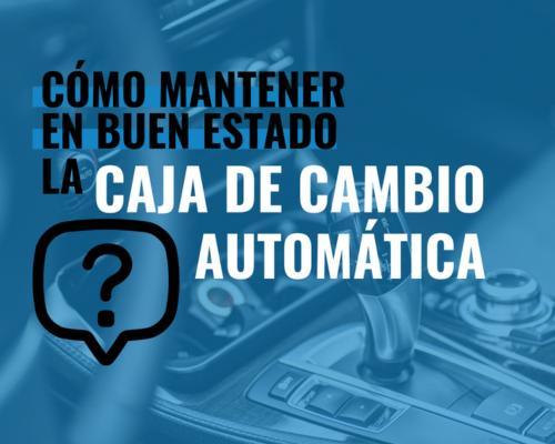mantenimiento caja de cambio automática